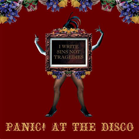 panic at the disco lyrics|Panic! at the Disco – I Write Sins Not Tragedies Lyrics .